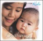 Classics for Kids: Beethoven and Babies