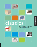Classics: Little Black Dresses of Interior Design - Frankel, Elana