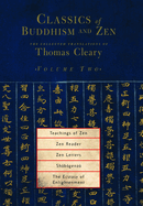 Classics of Buddhism and Zen, Volume Two: The Collected Translations of Thomas Cleary
