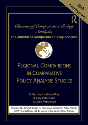 Classics of Comparative Policy Analysis - Geva-May, Iris (Editor), and Muhleisen, Joselyn (Editor), and Peters, B. Guy (Editor)