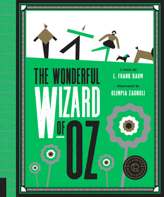 Classics Reimagined, The Wonderful Wizard of Oz - Baum, L. Frank