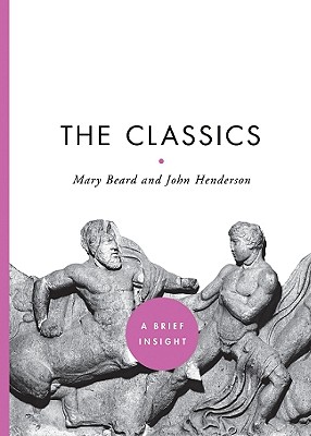 Classics - Beard, Mary, and Henderson, John