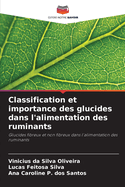 Classification et importance des glucides dans l'alimentation des ruminants