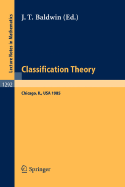 Classification Theory - Baldwin, John T (Editor)