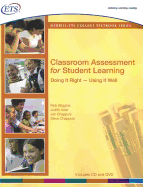 Classroom Assessment for Student Learning: Doing It Right, Using It Well - Stiggins, Richard J
