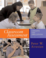 Classroom Assessment with Powerweb Bind-In Card - Airasian, Peter W, Professor, and Airasian Peter