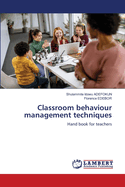 Classroom behaviour management techniques