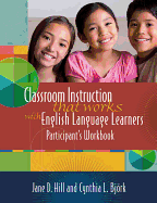 Classroom Instruction That Works with English Language Learners: Participant's Workbook