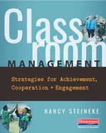 Classroom Management: Strategies for Achievement, Cooperation, and Engagement