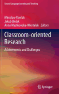 Classroom-Oriented Research: Achievements and Challenges