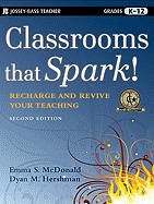 Classrooms That Spark!: Recharge and Revive Your Teaching