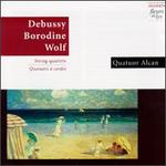 Claude Debussy, Alexander Borodine, Hugo Wolf: String Quartets
