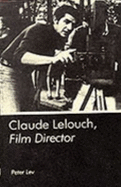Claude Lelouch, Film Director