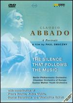 Claudio Abbado: The Silence That Follows the Music - A Portrait - Paul Smaczny