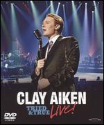 Clay Aiken: Tried & True Live! - 