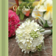 Clay Art for All Seasons: A Guide to Soft Clay Art