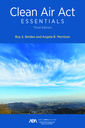Clean Air ACT Essentials, Third Edition