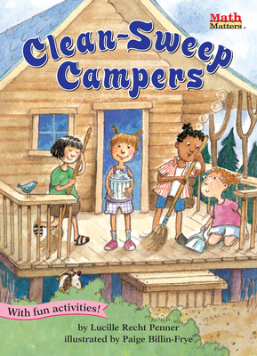 Clean-Sweep Campers: Fractions - Penner, Lucille Recht