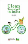 Clean Transport in India: The Pathway to Sustainable Transport