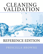 Cleaning Validation: Reference Edition