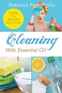 Cleaning With Essential Oil