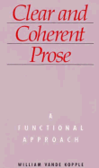 Clear and Coherent Prose: A Functional Approach