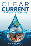 Clear Current: Unraveling the Water Crisis