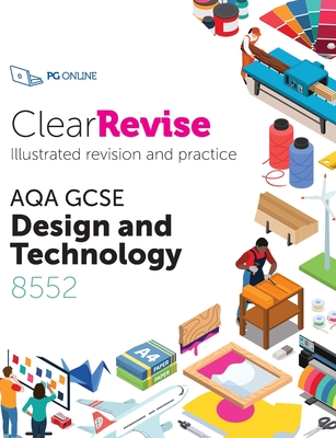 ClearRevise AQA GCSE Design and Technology 8552 - 