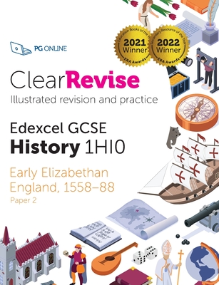 ClearRevise Edexcel GCSE History 1HI0 Early Elizabethan England - PG Online