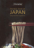 Clearspring - The Real Taste of Japan: Using the Finest Ingredients