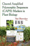 Cleaved Amplified Polymorphic Sequence (Caps) Markers in Plant Biology