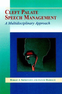 Cleft Palate Speech Management: A Multidisciplinary Approach