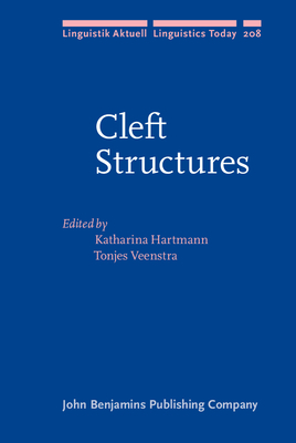 Cleft Structures - Hartmann, Katharina (Editor), and Veenstra, Tonjes (Editor)