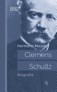 Clemens Schultz: Biografie