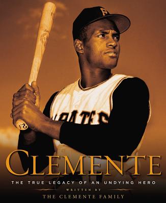 Clemente: The True Legacy of an Undying Hero - The Clemente Family