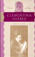 Clementina Suarez: Her Life and Poetry