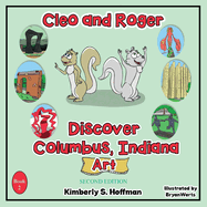 Cleo and Roger Discover Columbus, Indiana - Art