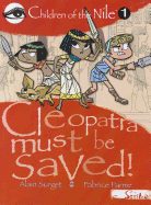 Cleopatra Must Be Saved!