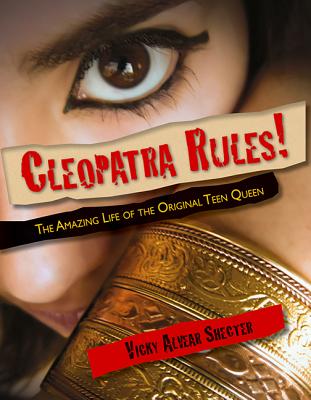 Cleopatra Rules! - Shecter, Vicky Alvear