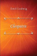 Cleopatra the story of a queen