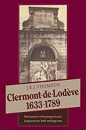 Clermont de Lodve 1633-1789: Fluctuations in the Prosperity of a Languedocian Cloth-Making Town