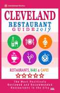 Cleveland Restaurant Guide 2019: Best Rated Restaurants in Cleveland, Ohio - 500 Restaurants, Bars and Cafes Recommended for Visitors, 2019
