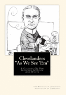 Clevelanders "As We See 'Em": A Gallery Of Pen Sketches In Black And White