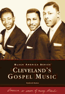 Cleveland's Gospel Music