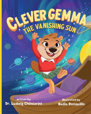 Clever Gemma: The Vanishing Sun - Chincarini, Ludwig B