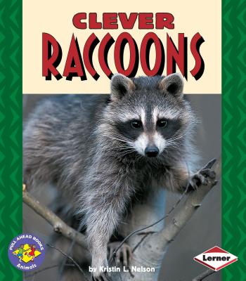 Clever Raccoons - Nelson, Kristin L