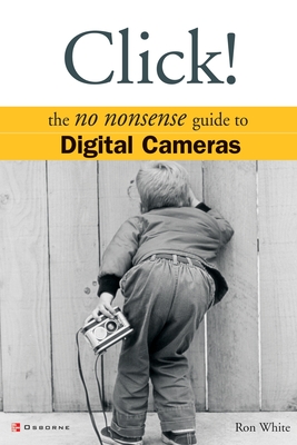 Click!: Digital Cameras - White, Ron