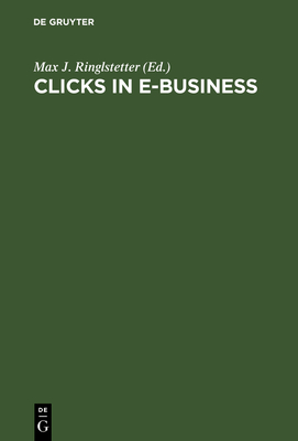 Clicks in E-Business - Ringlstetter, Max J (Editor)