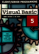 Client Server Programming: Visual Basic 5