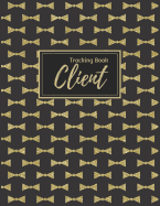 Client Tracking Book: Vintage Black & Gold Client Profile: Hairstylist Client Data Organizer Log Book with A - Z Alphabetical Tabs Personal Client Record Book Customer Information Salons, Beautician, Nail, Hair Stylists Profile Logbook.